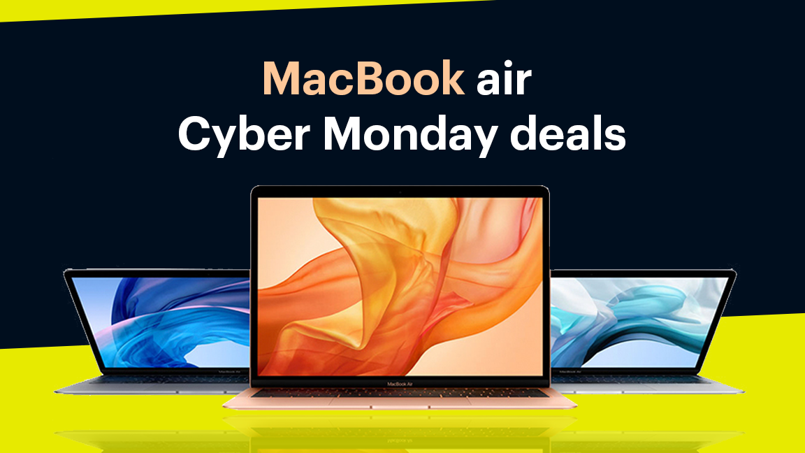 MacBook Air Cyber Monday Deals - What to Expect in 2023